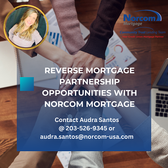 Reverse Mortgages with Norcom Mortgage